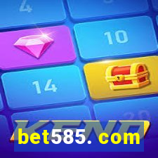 bet585. com